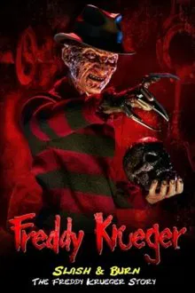 Slash & Burn: The Freddy Krueger Story movie poster