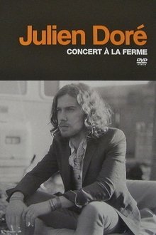 Julien Doré - Concert à la Ferme movie poster