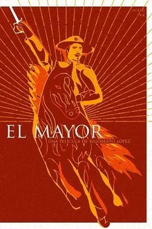 El Mayor movie poster