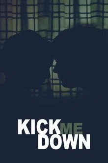 Kick Me Down movie poster