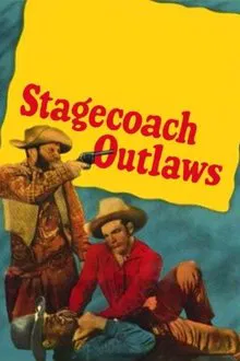 Poster do filme Stagecoach Outlaws