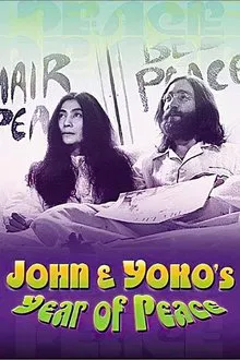 John & Yoko's Year of Peace movie poster