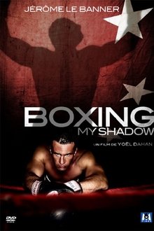 Boxing my Shadow movie poster