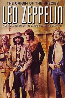 Led Zeppelin: The Origin of the Species movie poster