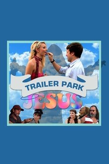 Poster do filme Trailer Park Jesus