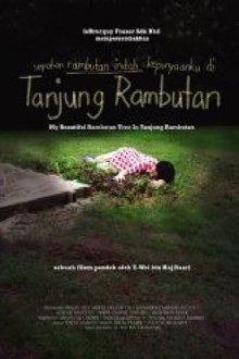 My Beautiful Rambutan Tree in Tanjung Rambutan movie poster