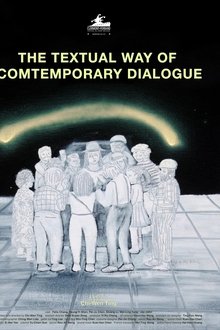 The Textual Way of Contemporary Dialogue movie poster