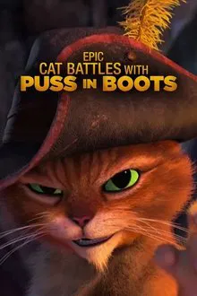Epic Cat Battles with Puss In Boots tv show poster