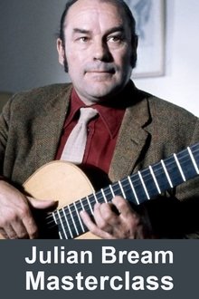 Julian Bream Masterclass tv show poster