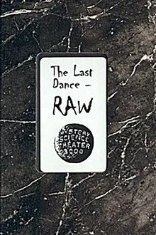 The Last Dance: RAW movie poster