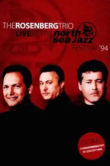 The Rosenberg Trio Live at The North Sea Jazz Festival ’94 movie poster