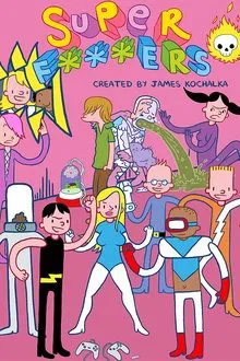 Super F*ckers tv show poster