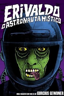 Erivaldo, o Astronauta Místico movie poster
