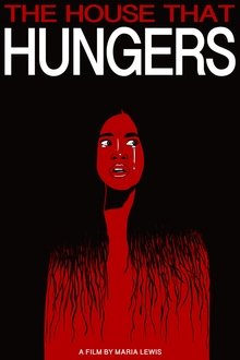 The House That Hungers movie poster