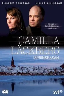 Camilla Läckberg: The Ice Princess movie poster