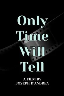 Only Time Will Tell movie poster