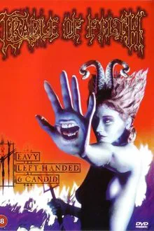Cradle Of Filth: Heavy Left-Handed & Candid movie poster