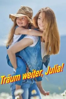Träum weiter, Julia! movie poster