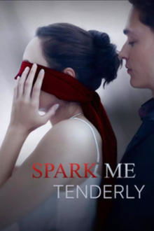 Poster do filme Spark me tenderly