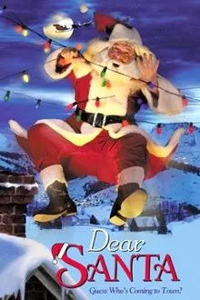 Dear Santa movie poster