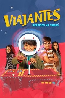 Poster do filme Viajantes: Perdidos No Tempo