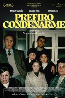 Prefiro condenarme movie poster