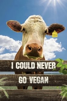 I Could Never Go Vegan movie poster