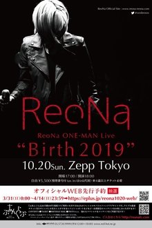 ReoNa ONE-MAN Live “Birth 2019” movie poster