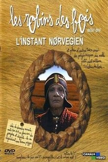 Les robins des bois - L'instant norvégien movie poster