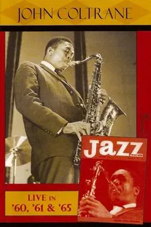 Jazz Icons: John Coltrane Live in '60, '61 & '65 movie poster