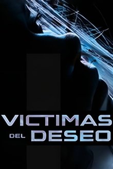 Víctimas del deseo movie poster