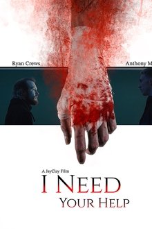 I Need Your Help movie poster