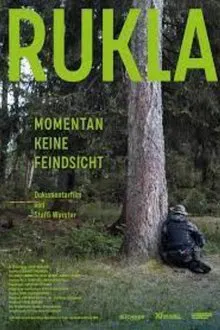 RUKLA: Currently No Enemy In Sight movie poster