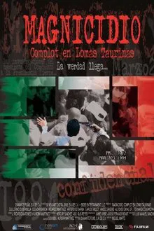 Magnicidio: Complot en Lomas Taurinas movie poster