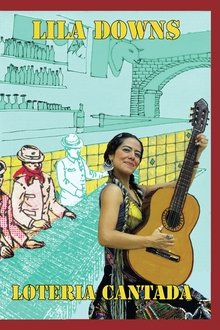 Lila Downs - Lotería Cantada movie poster