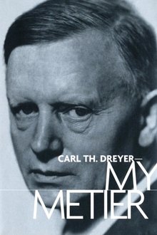 Carl Th. Dreyer: My Metier movie poster