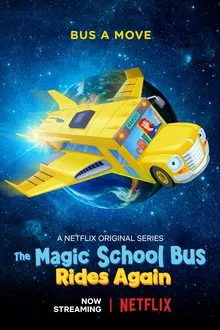 The Magic School Bus Rides Again: Kids in Space movie poster
