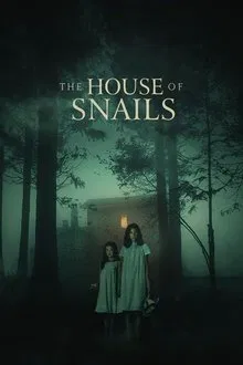The House of Snails movie poster