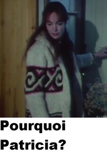 Poster do filme Pourquoi Patricia?