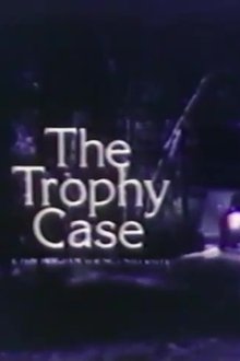 The Trophy Case movie poster