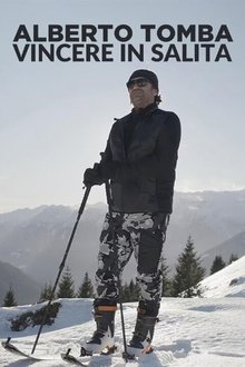 Alberto Tomba. Vincere in salita movie poster