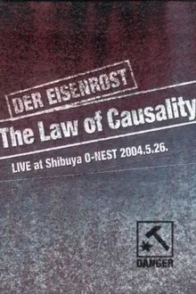 Der Eisenrost ‎– The Law of Causality movie poster