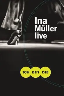 Ina Müller - Ich bin die Live movie poster