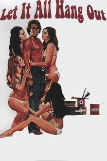 Let It All Hang Out movie poster