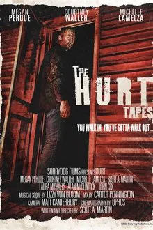 The Hurt Tapes movie poster