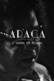 Araca - O Samba em Pessoa movie poster