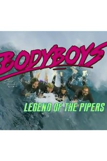 Poster do filme Body Boys: Legend of the Pipers