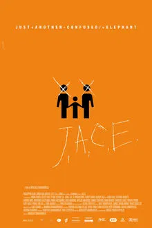 J.A.C.E. movie poster