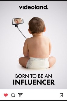 Born to be an Influencer (Documentary, 2020) movie poster
