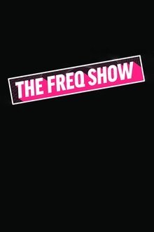 The FREQ Show tv show poster
